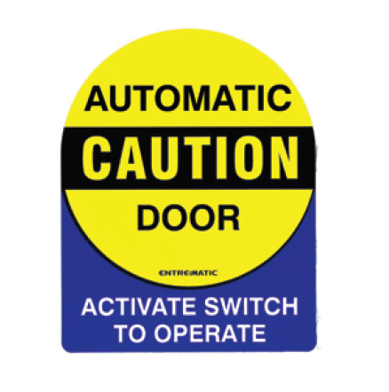 Entrematic W5-628 Caution Automatic Door/Activate Switch To Operate Combo Decal
